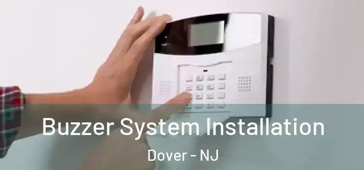  Buzzer System Installation Dover - NJ