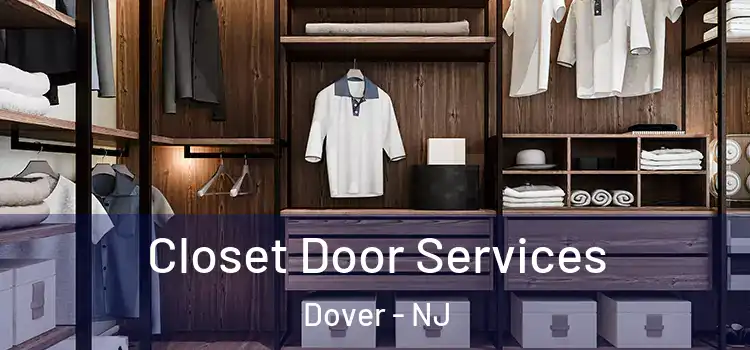 Closet Door Services Dover - NJ