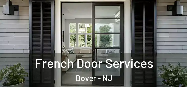 French Door Services Dover - NJ