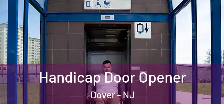 Handicap Door Opener Dover - NJ