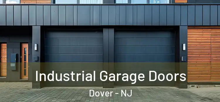  Industrial Garage Doors Dover - NJ
