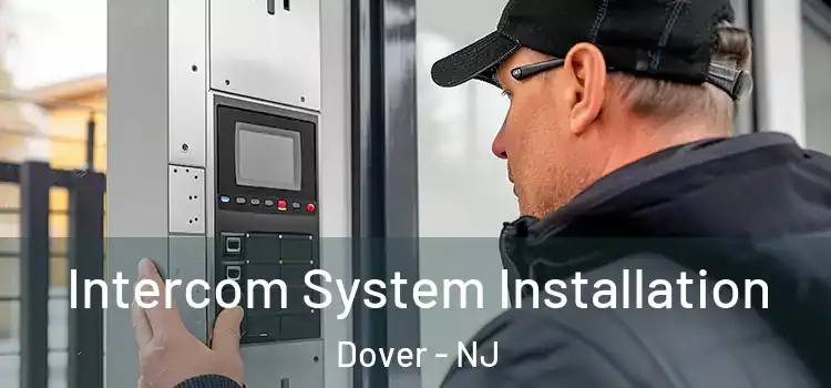 Intercom System Installation Dover - NJ