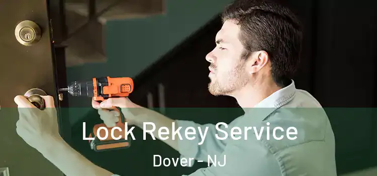  Lock Rekey Service Dover - NJ