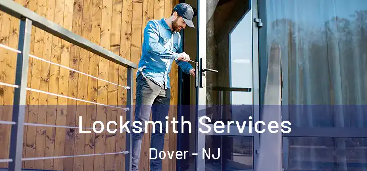 Locksmith Services Dover - NJ
