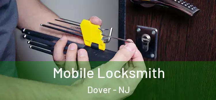 Mobile Locksmith Dover - NJ