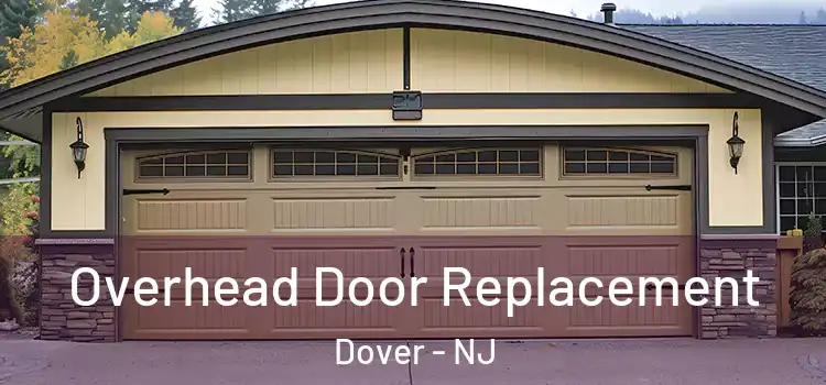  Overhead Door Replacement Dover - NJ