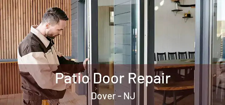  Patio Door Repair Dover - NJ