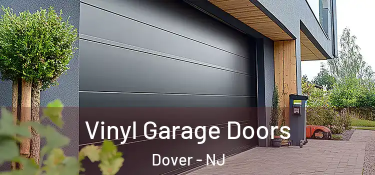  Vinyl Garage Doors Dover - NJ